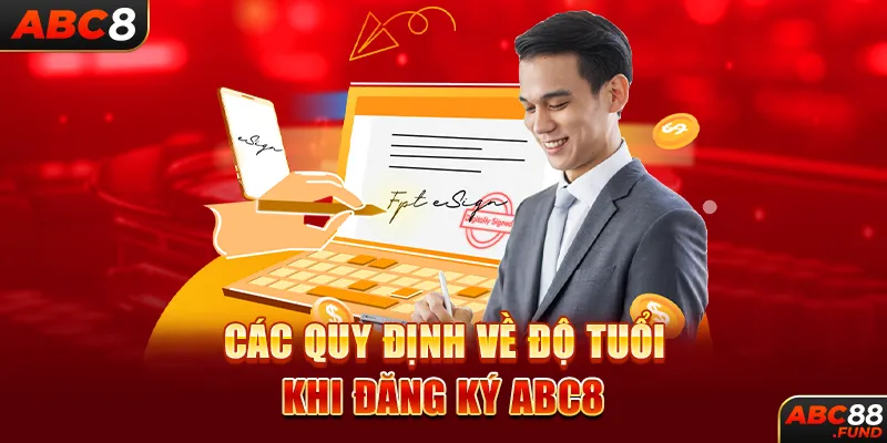 Các quy định về độ tuổi khi đăng ký ABC8