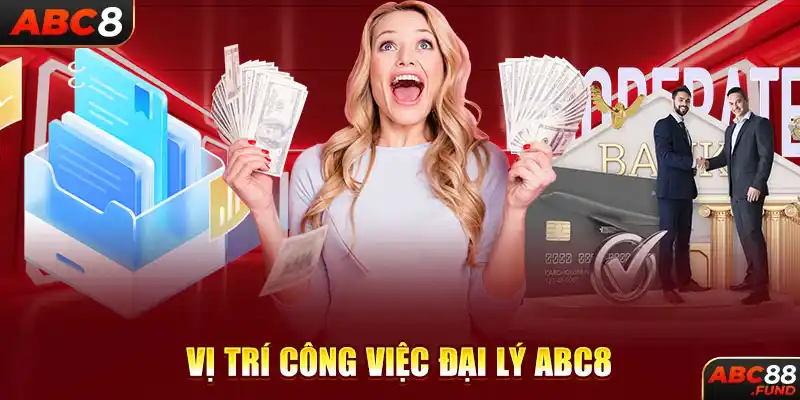 Vị trí công việc đại lý ABC8