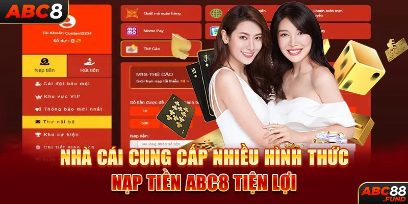 Nhà cái cung cấp nhiều hình thức nạp tiền abc8 tiện lợi