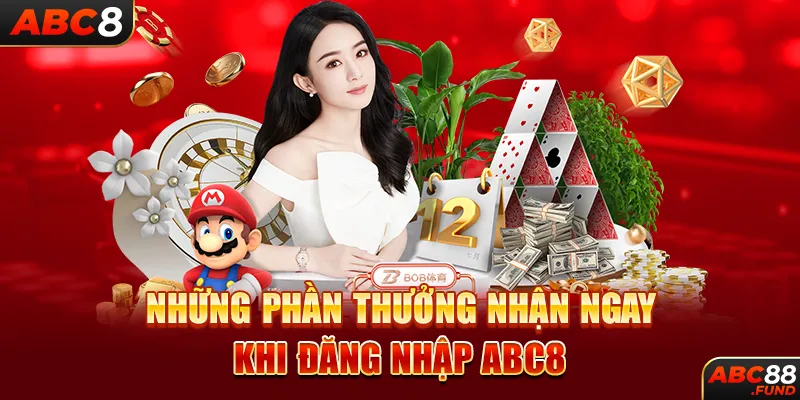 Những phần thưởng nhận ngay khi đăng nhập ABC8