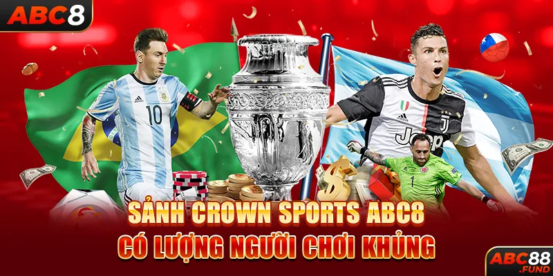 Sảnh CROWN SPORTS ABC8 có lượng người chơi khủng